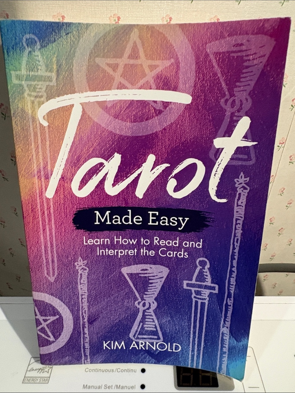Tarot Made Easy by Kim Arnold